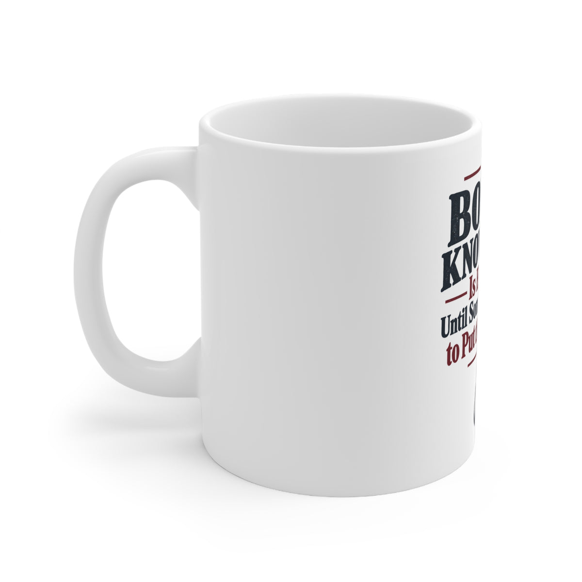 My Boxing Knowledge Is Extensive Until Somebody Asks Me to Put the Gloves On. | Funny Boxing Mug | Banterpip