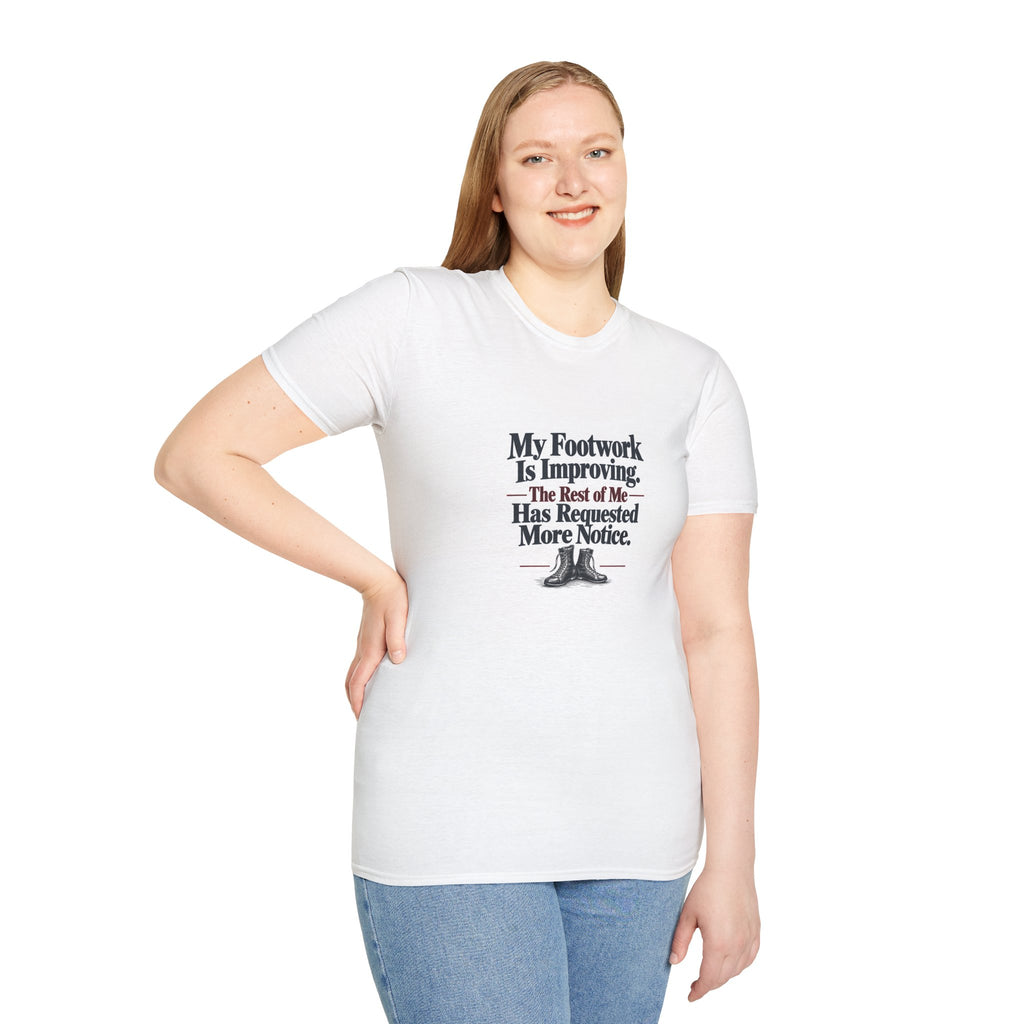 My Footwork Is Improving. The Rest of Me Has Requested More Notice. | Boxing T-Shirt Gift | Banterpip