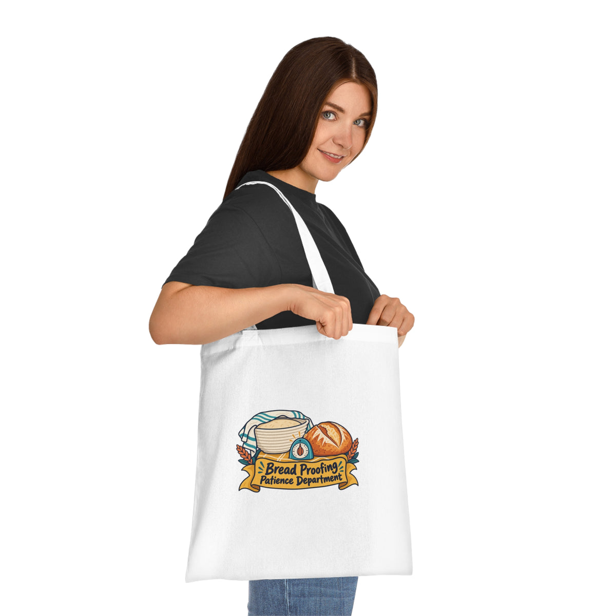 Bread Proofing Patience Department | Original Tote Bag Gift | Banterpip