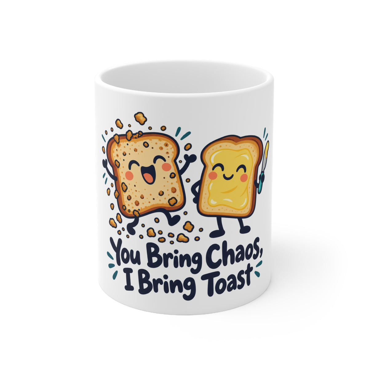 You Bring Chaos, I Bring Toast | Funny Partner Mug Gift | Banterpip