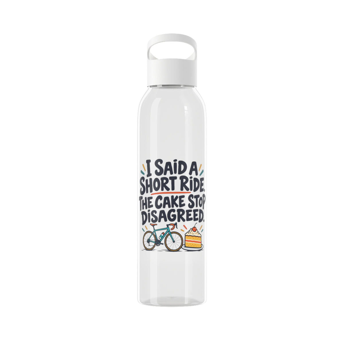 Cycling Water Bottle, Funny Cake Stop Design, 650ml