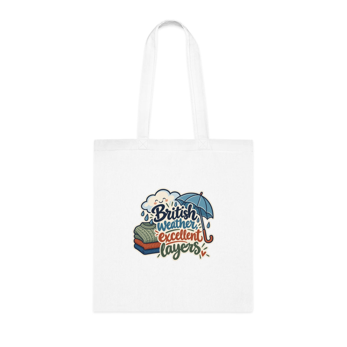 British weather, excellent layers | Original Tote Gift | Banterpip