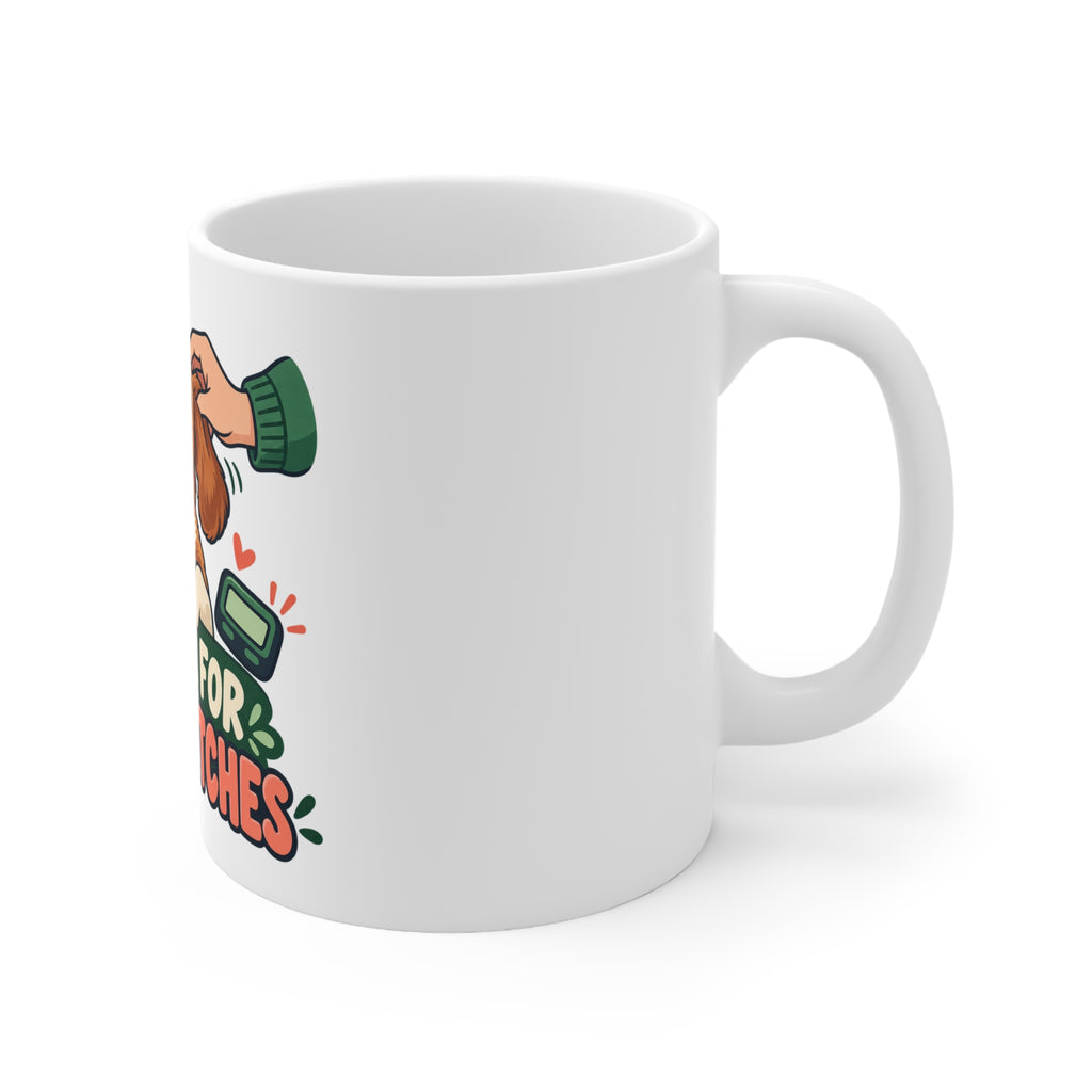 On Call for Ear Scratches | Funny Dog Owner Mug | Banterpip