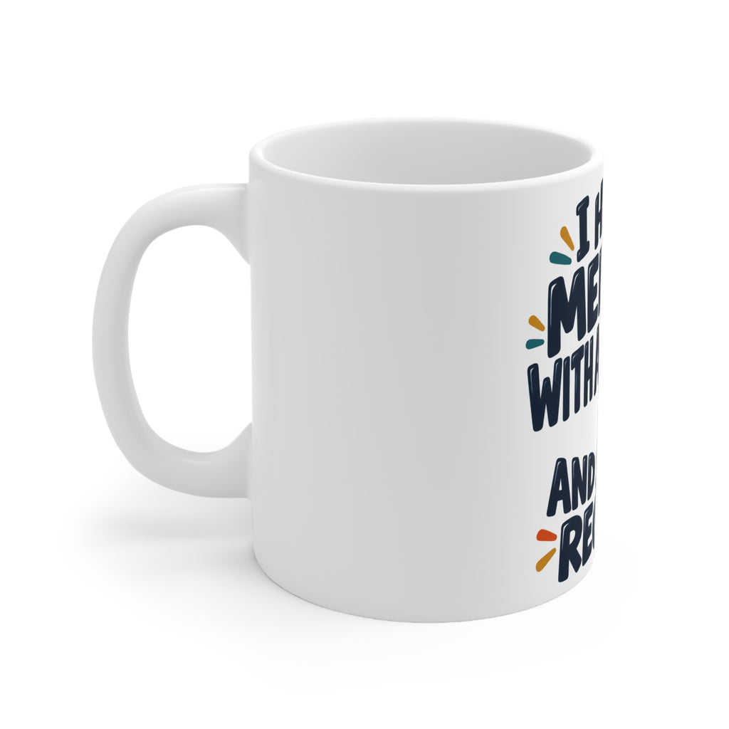 I Have a Meeting With a Hill and Several Regrets | Funny Cycling Mug | Banterpip