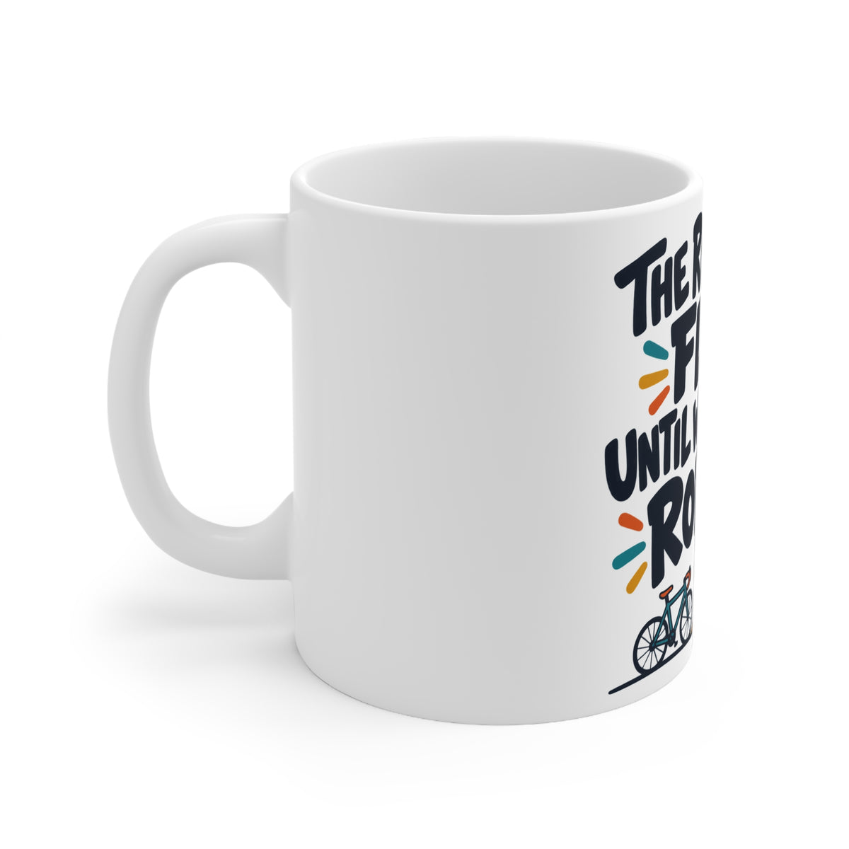 The Route Was Flat Until We Actually Rode It | Funny Cycling Mug | Banterpip