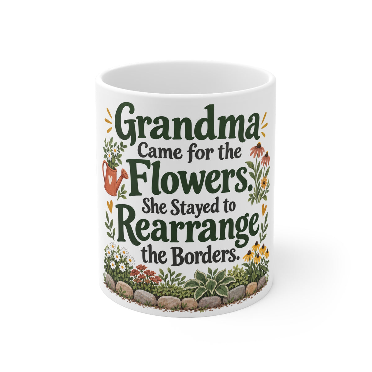 Grandma Came for the Flowers. She Stayed to Rearrange the Borders. | Funny Gardening Mug | Banterpip