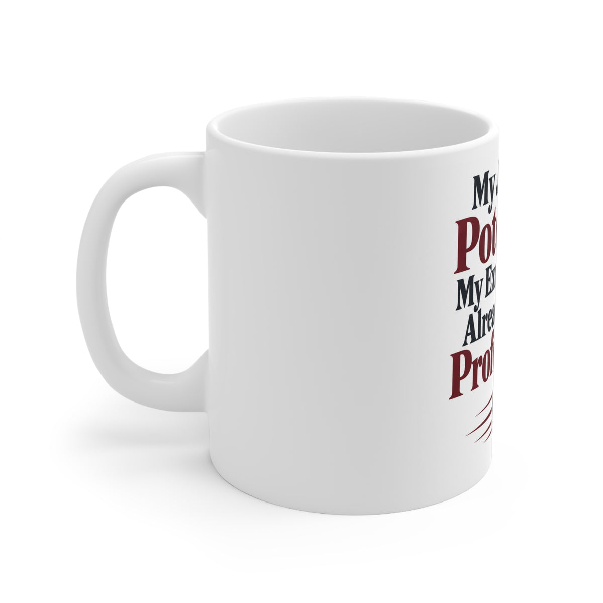 My Jab Has Potential. My Excuses Have Already Turned Professional. | Funny Boxing Mug | Banterpip