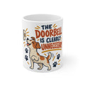 The Doorbell Is Clearly Unnecessary | Funny Dog Owner Mug | Banterpip