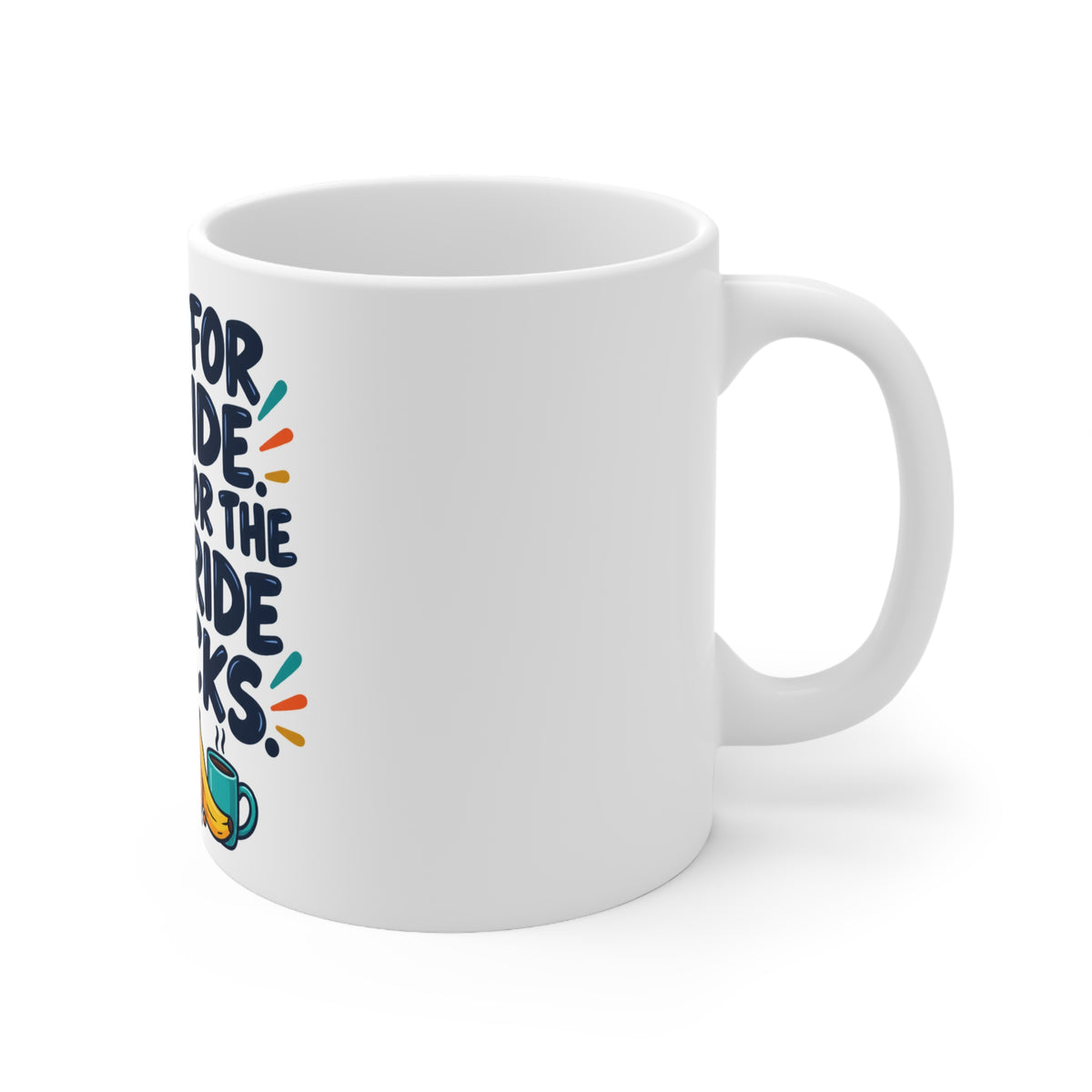 I Came for the Ride. I Stayed for the Post-Ride Snacks. | Funny Cycling Mug | Banterpip