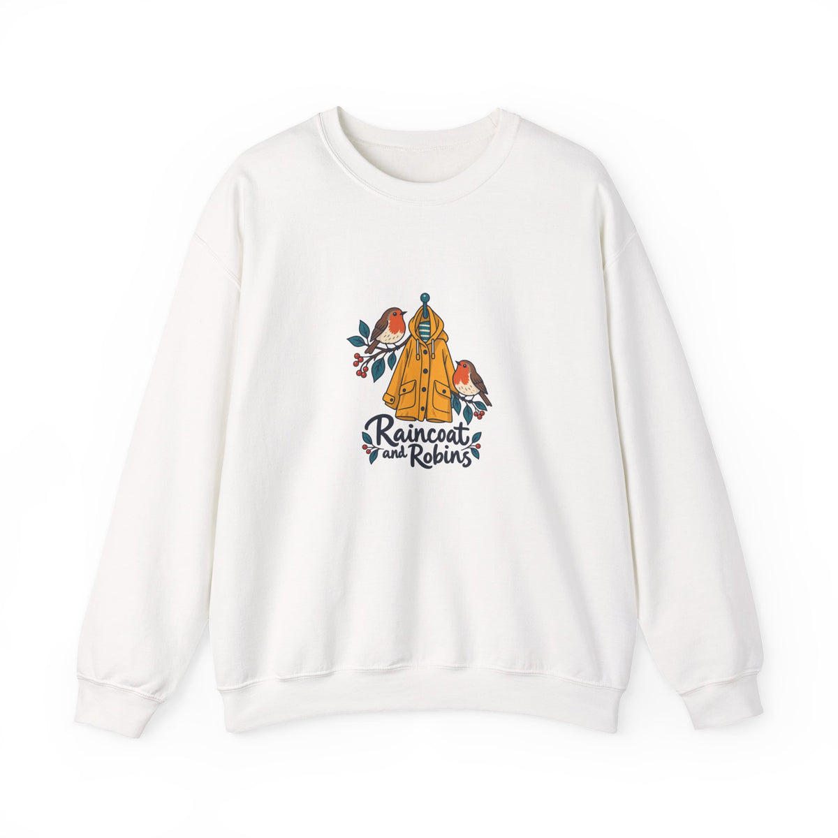 Raincoat and Robins | Original Sweatshirt Gift | Banterpip