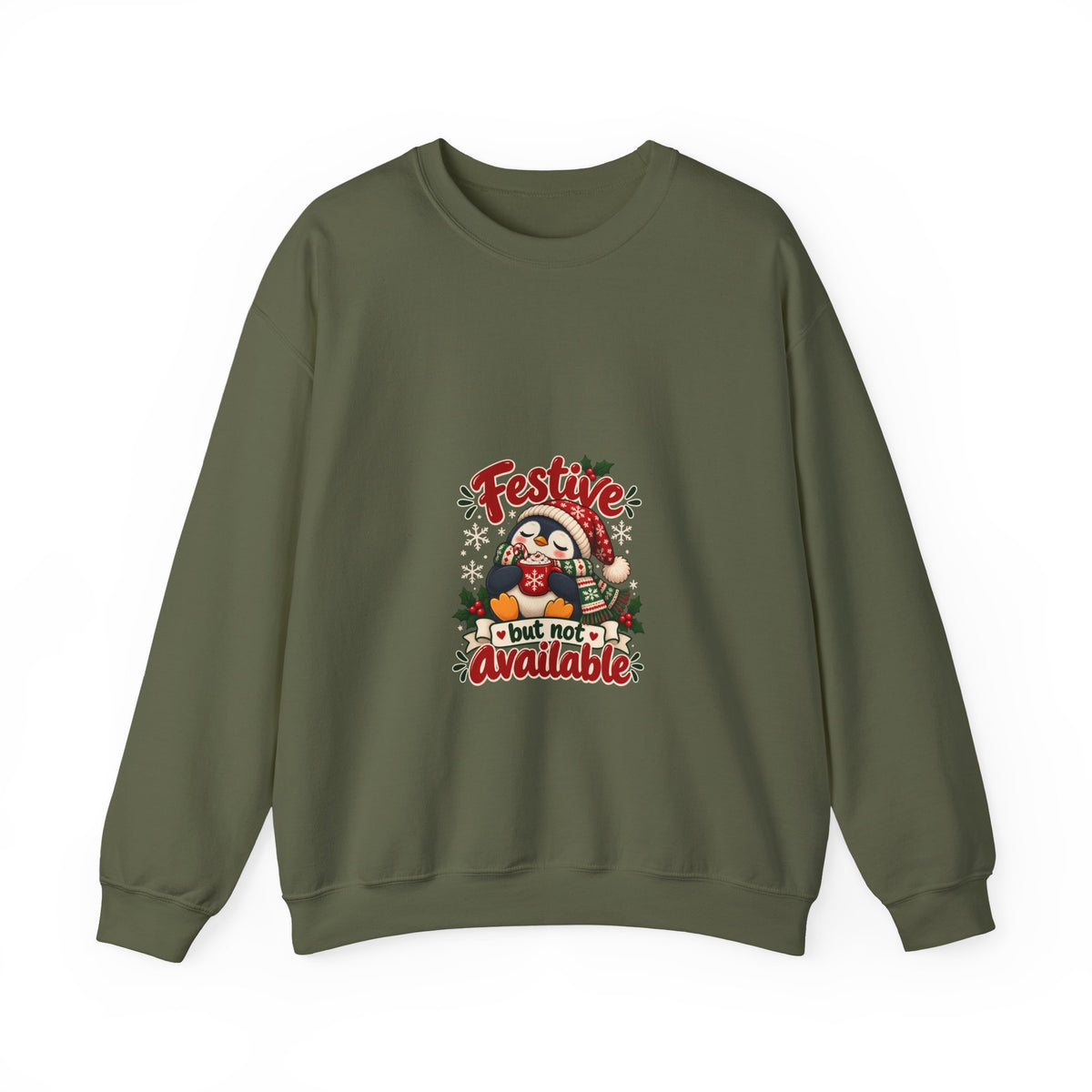 Festive but not available | Original Sweatshirt Gift | Banterpip