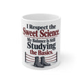 I Respect the Sweet Science. My Balance Is Still Studying the Basics. | Funny Boxing Mug | Banterpip