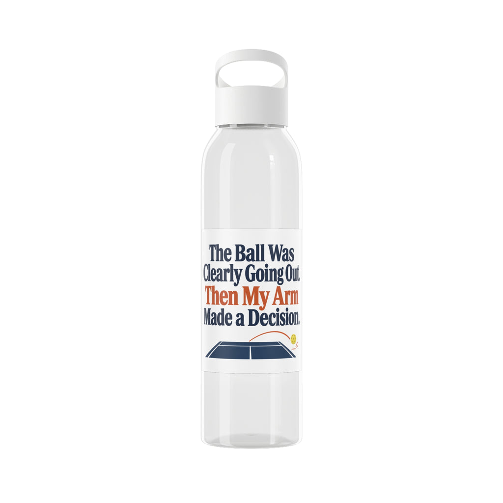 The Ball Was Clearly Going Out. Then My Arm Made a Decision. | Pickleball Water Bottle Gift | Banterpip