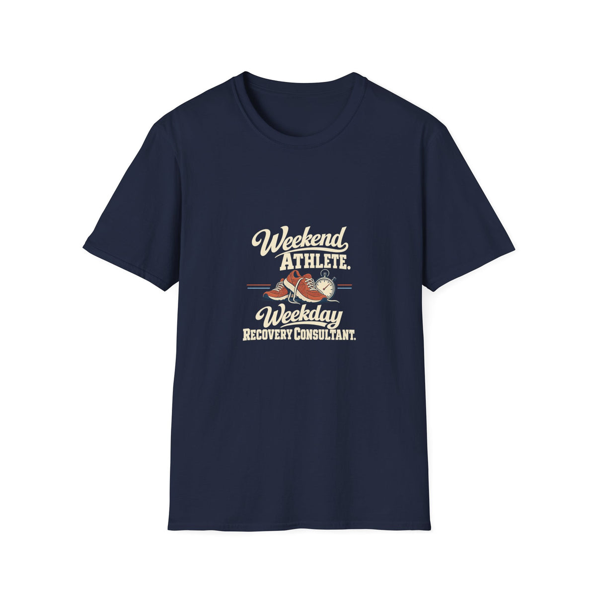 Funny Weekend Athlete T-Shirt, Weekday Recovery Consultant, Adult Sports Gift, Navy or Forest Green