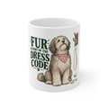 Fur Is Part of the Dress Code | Funny Dog Owner Mug | Banterpip