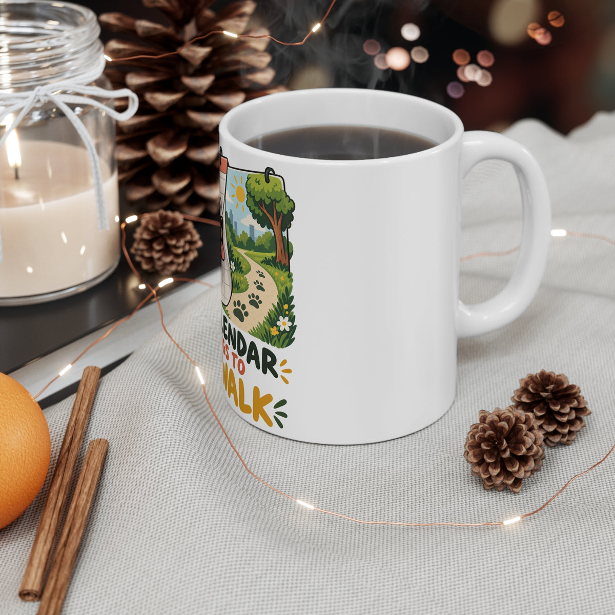 My Calendar Belongs to the Walk | Funny Dog Owner Mug | Banterpip