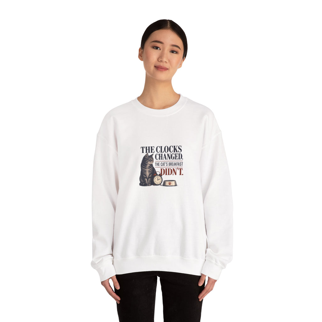 Funny Cat Sweatshirt, Clocks Changed Cat Breakfast Did Not, White Unisex Cat Lover Gift