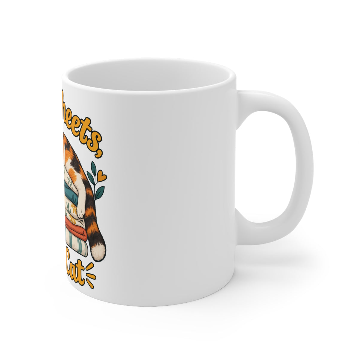 Fresh Sheets, Same Cat | Funny Cat Owner Mug | Banterpip