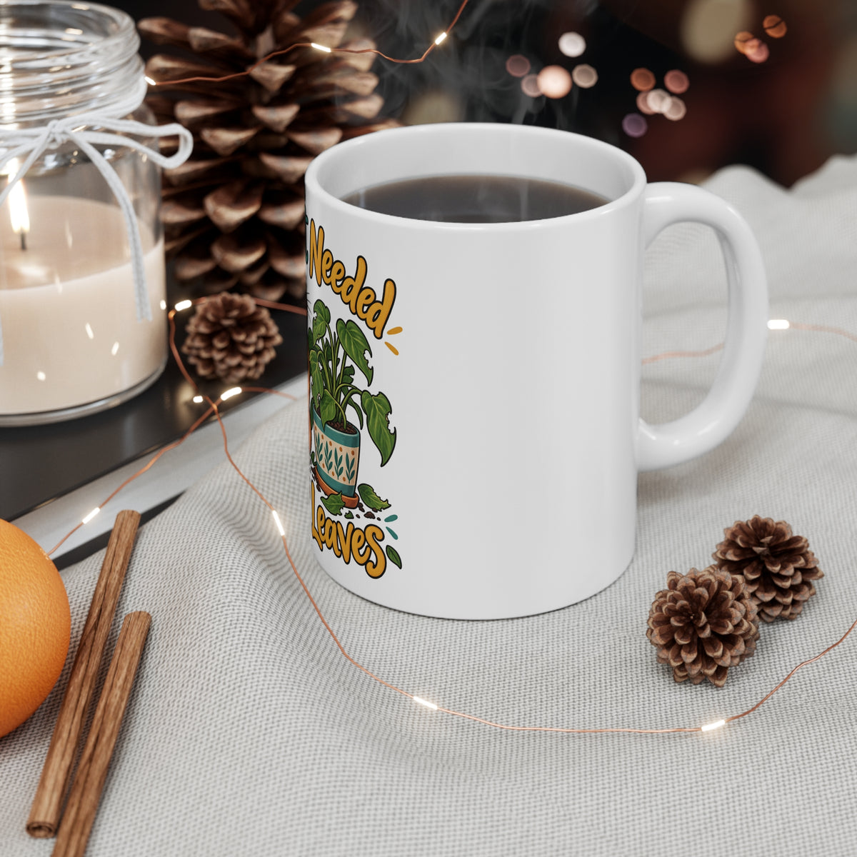 The Plant Needed Fewer Leaves | Funny Cat Owner Mug | Banterpip