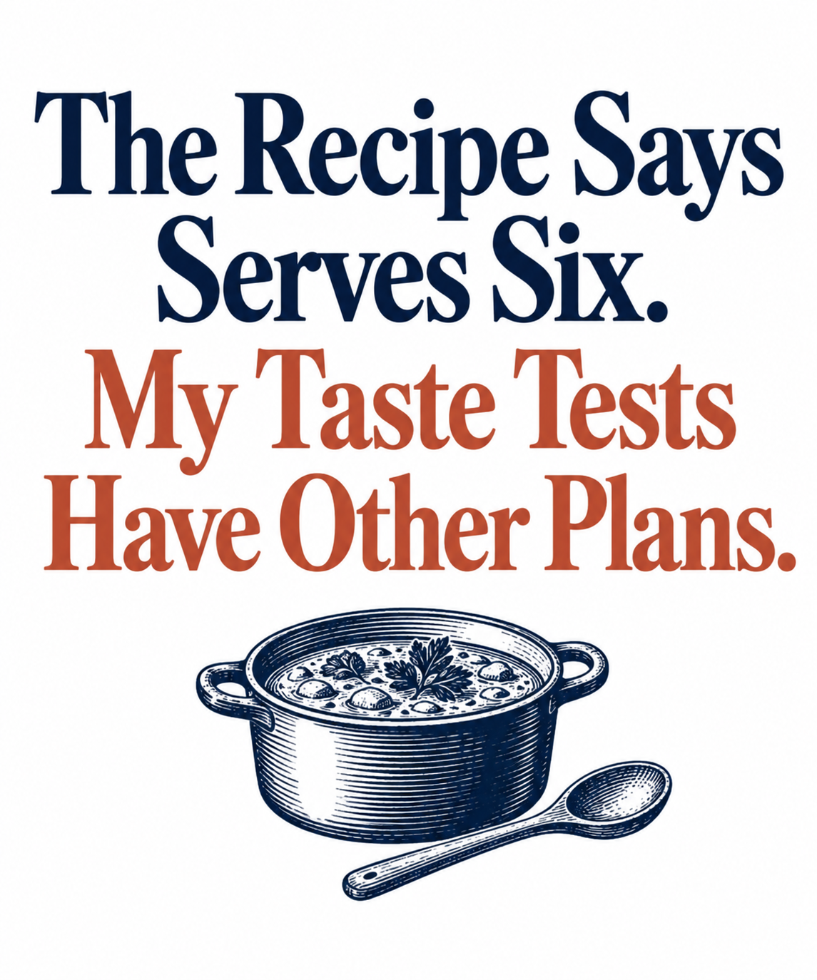 Funny Taste Test Apron, Recipe Serves Six, Adult Cooking Gift