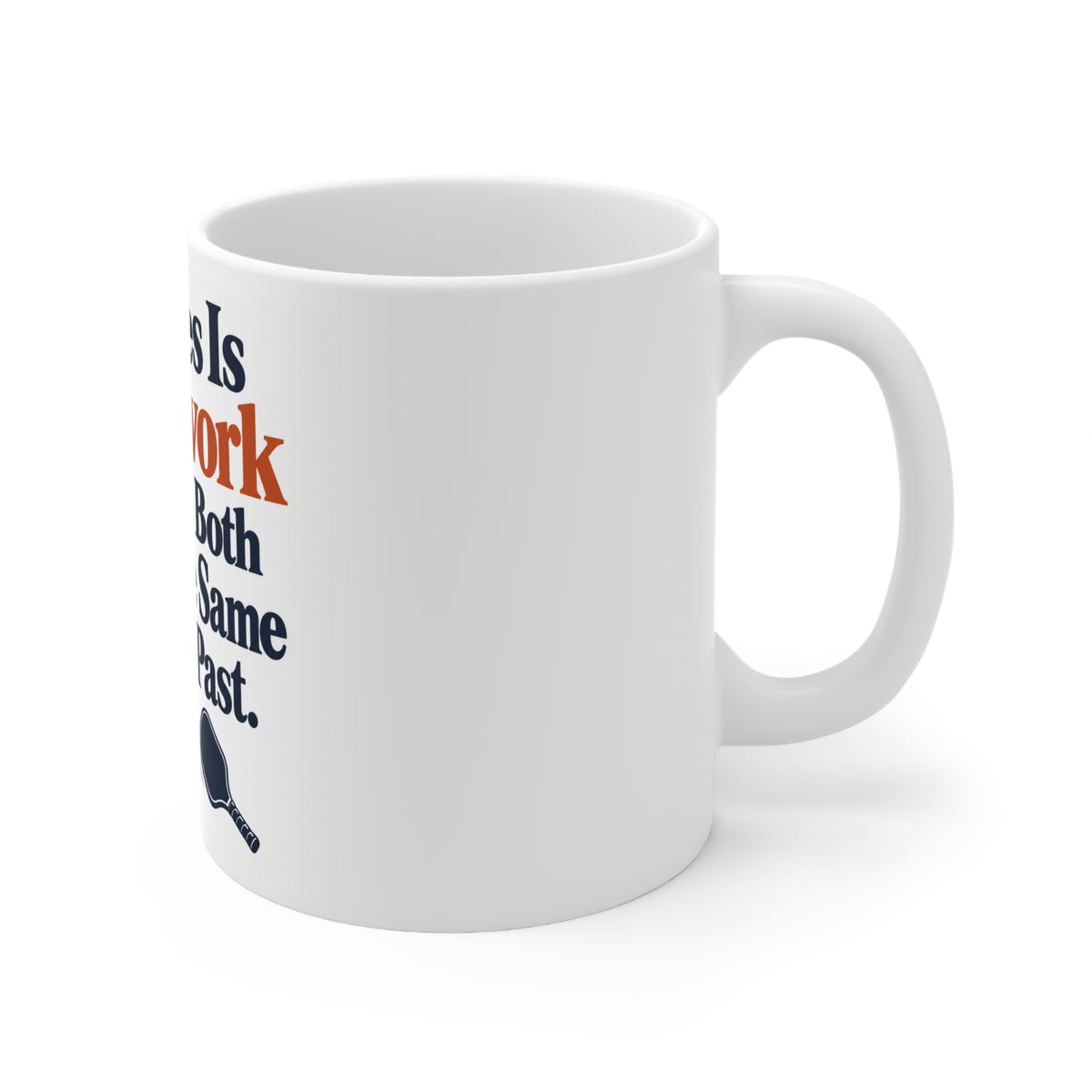 Doubles Is Teamwork Until We Both Watch the Same Ball Go Past. | Funny Pickleball Mug | Banterpip