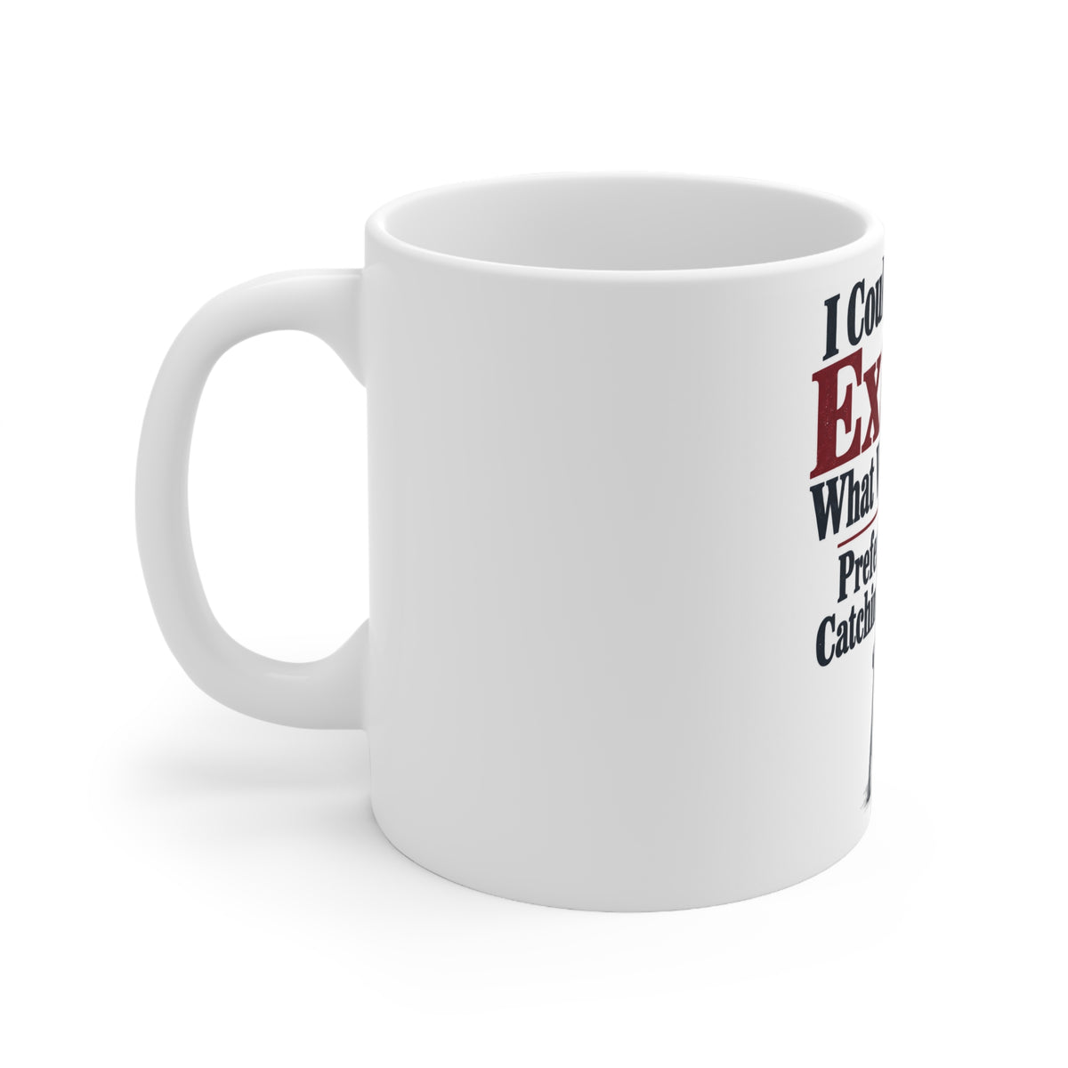 I Could Explain Exactly What Went Wrong. Preferably After Catching My Breath. | Funny Boxing Mug | Banterpip