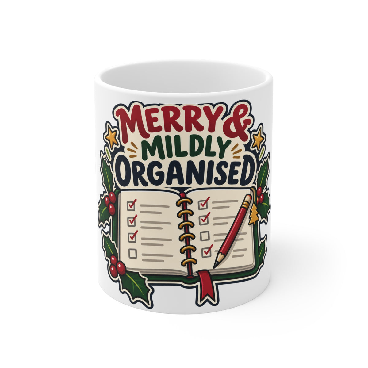 Merry And Mildly Organised | Original Mug | Christmas Gift | Banterpip