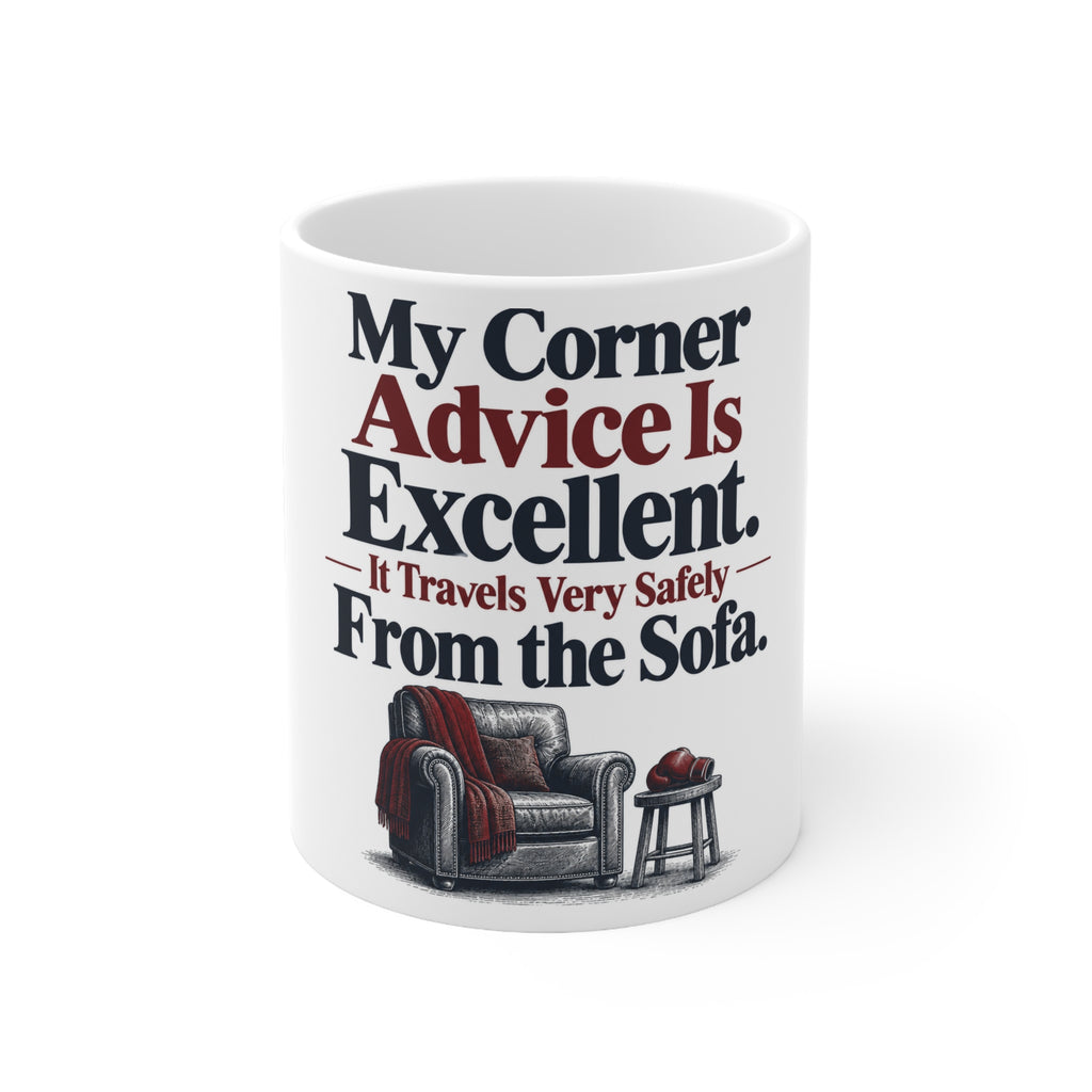 My Corner Advice Is Excellent. It Travels Very Safely From the Sofa. | Funny Boxing Mug | Banterpip