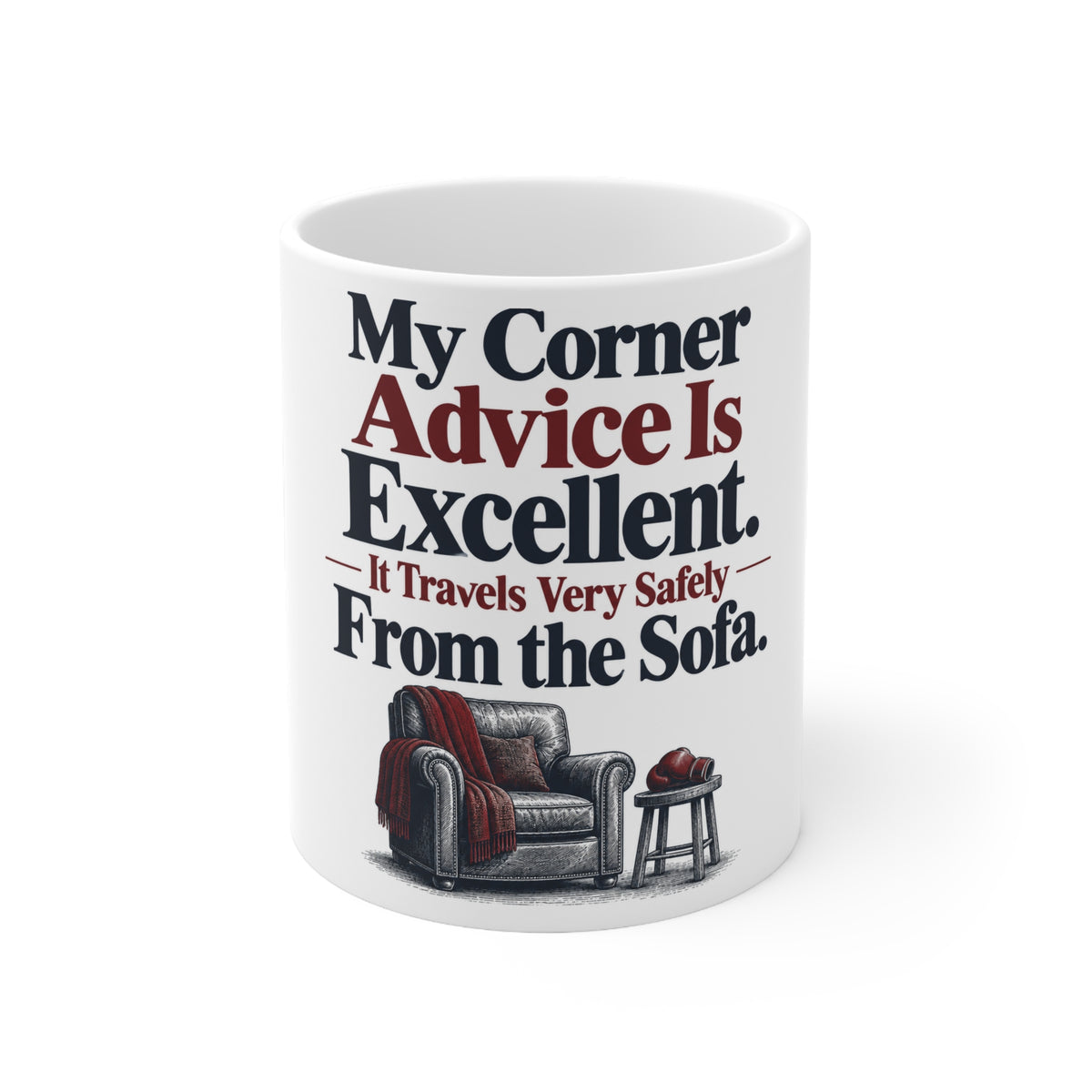 My Corner Advice Is Excellent. It Travels Very Safely From the Sofa. | Funny Boxing Mug | Banterpip