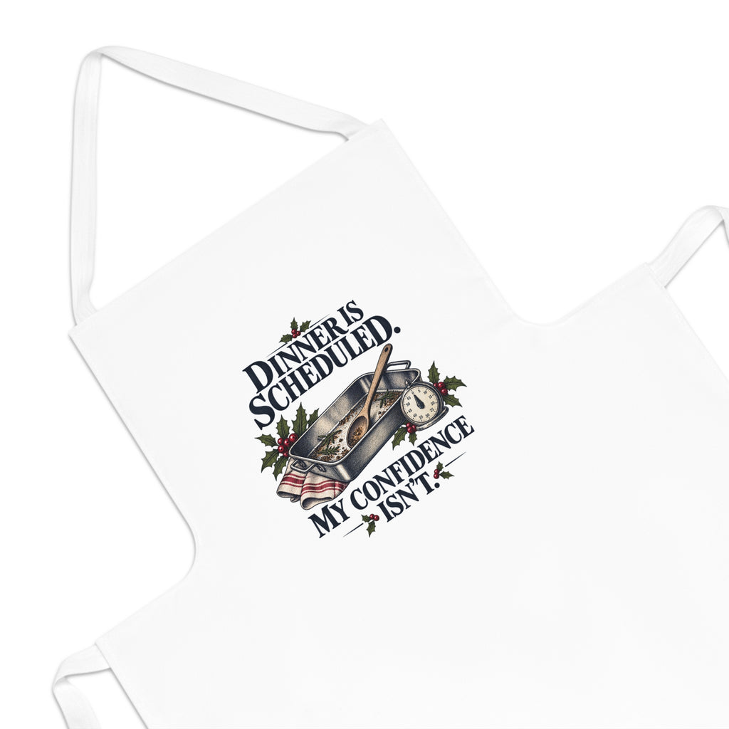 Funny Christmas Cooking Apron, Dinner Scheduled Confidence Pending, Adult White Gift