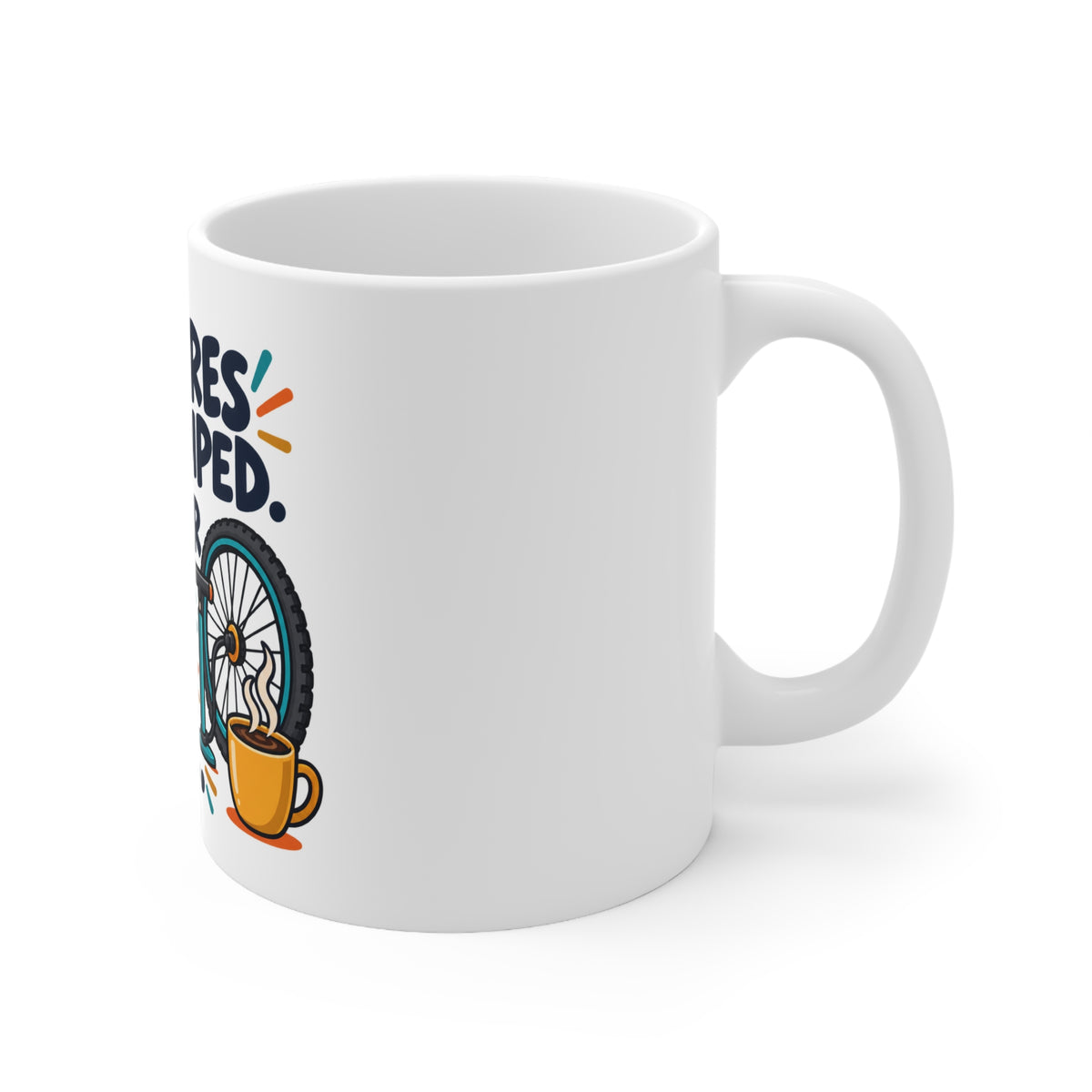 The Tyres Are Pumped. The Rider Needs Another Coffee. | Funny Cycling Mug | Banterpip