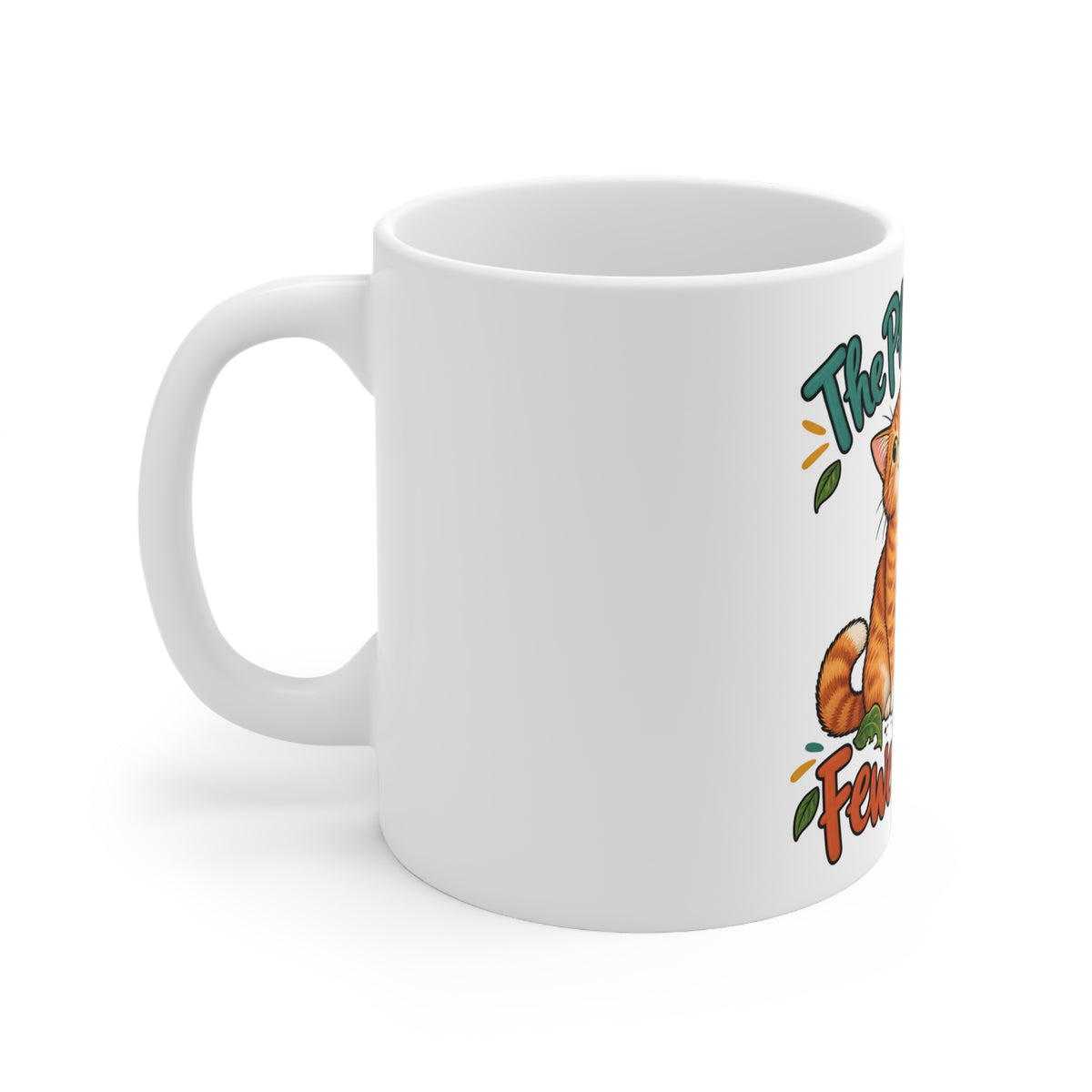 The Plant Needed Fewer Leaves | Funny Cat Owner Mug | Banterpip