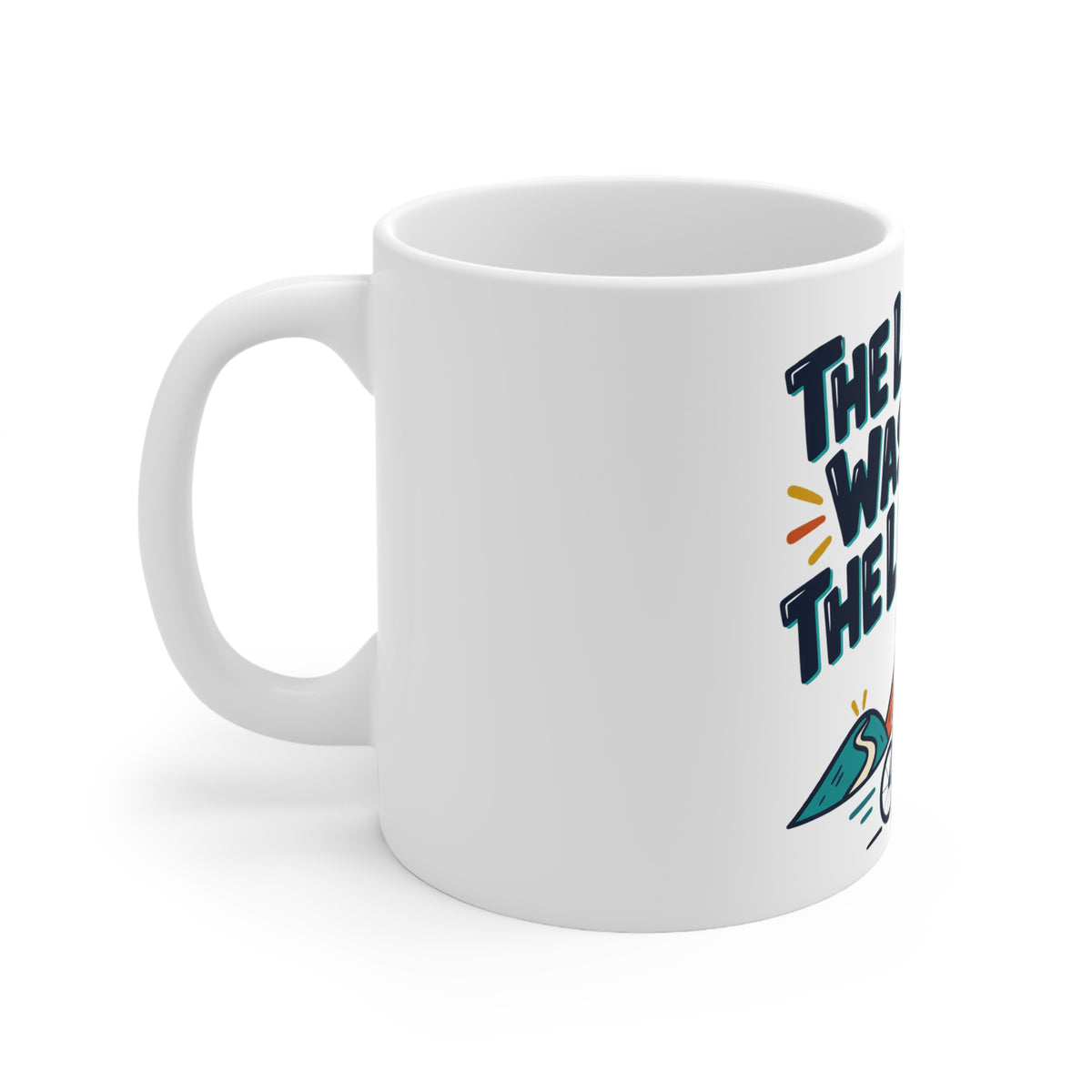 The Last Hill Was Not the Last Hill | Funny Cycling Mug | Banterpip