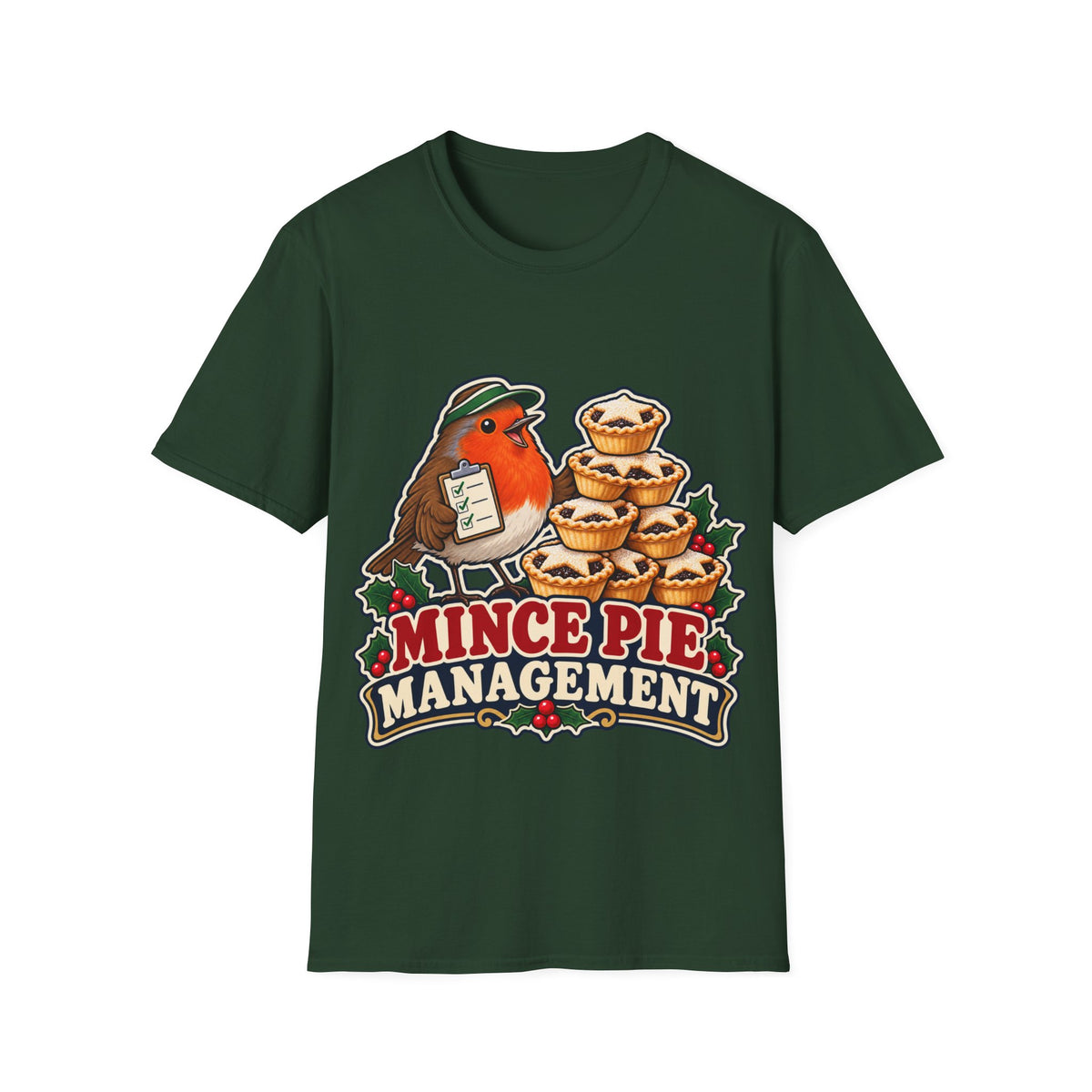 Mince Pie Management | Original T-Shirt | Christmas Gift | Banterpip
