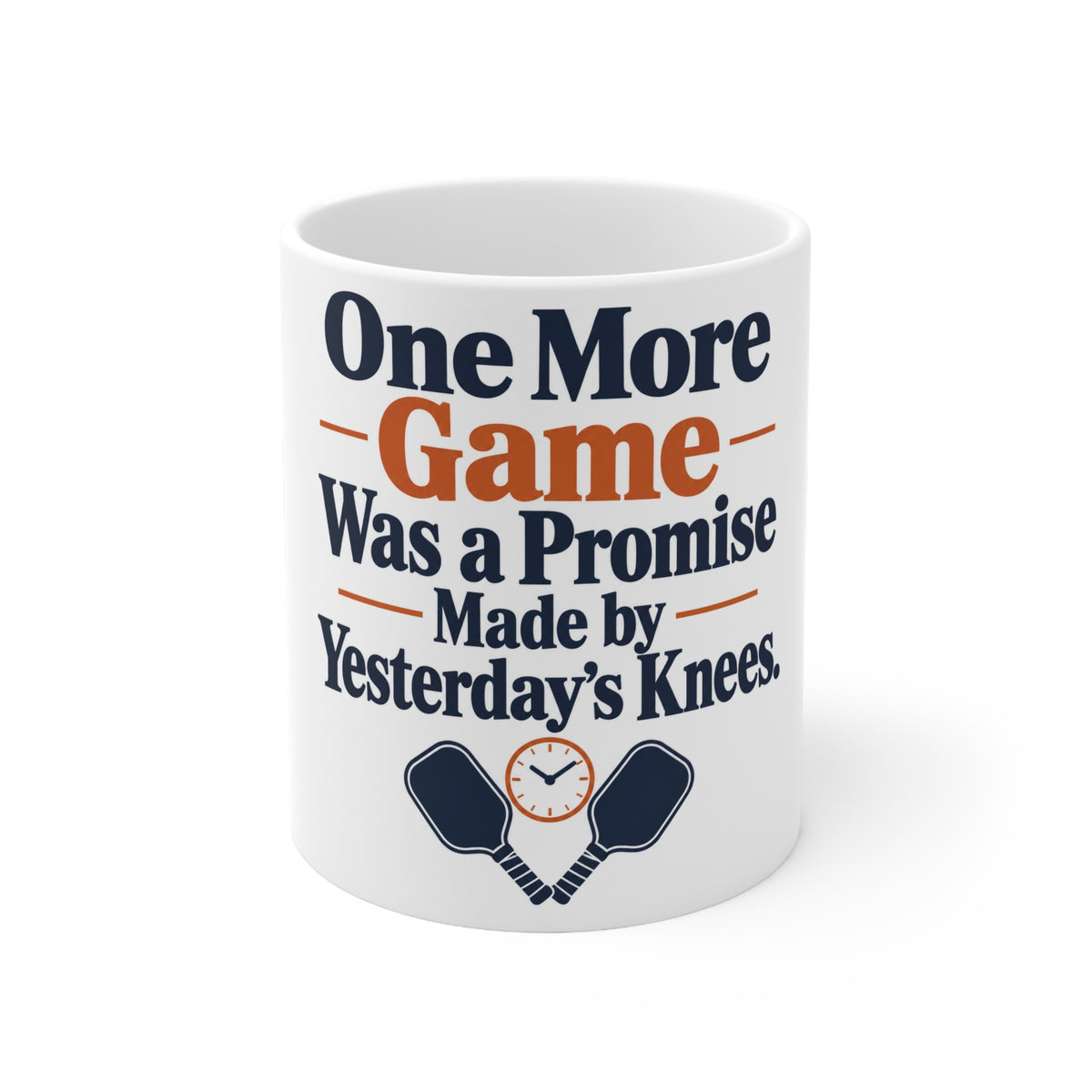 One More Game Was a Promise Made by Yesterday's Knees. | Funny Pickleball Mug | Banterpip