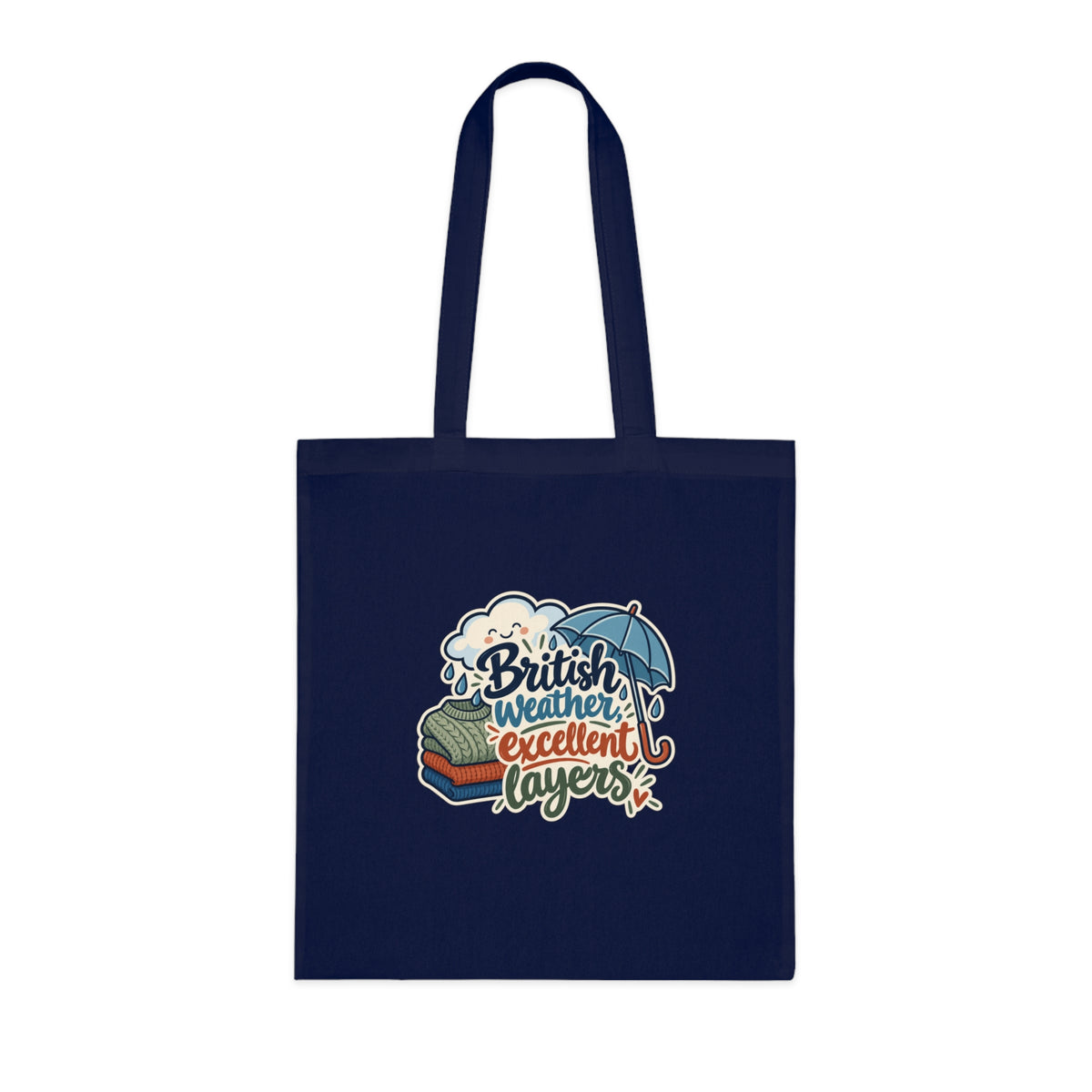 British weather, excellent layers | Original Tote Gift | Banterpip
