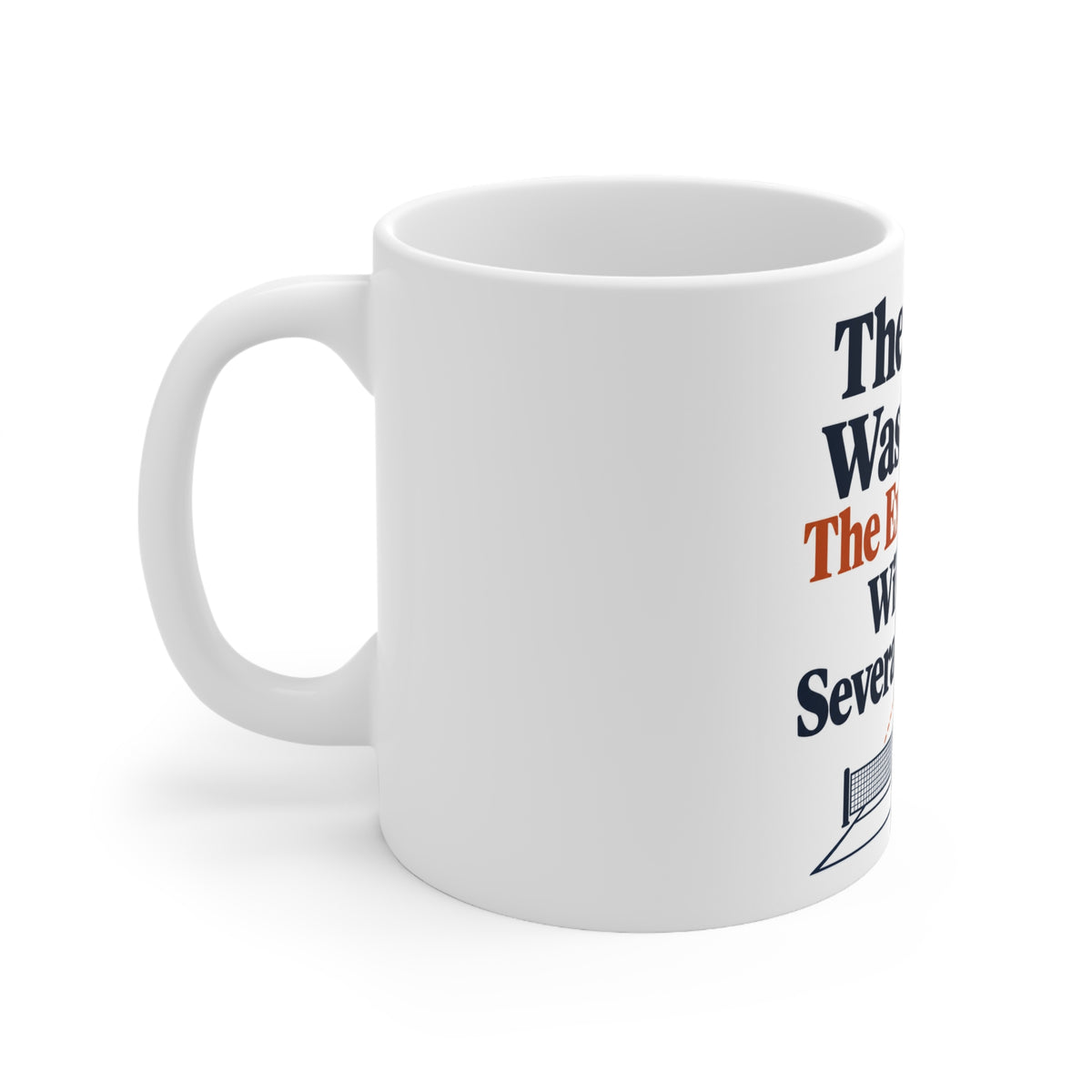 The Rally Was Short. The Explanation Will Take Several Minutes. | Funny Pickleball Mug | Banterpip
