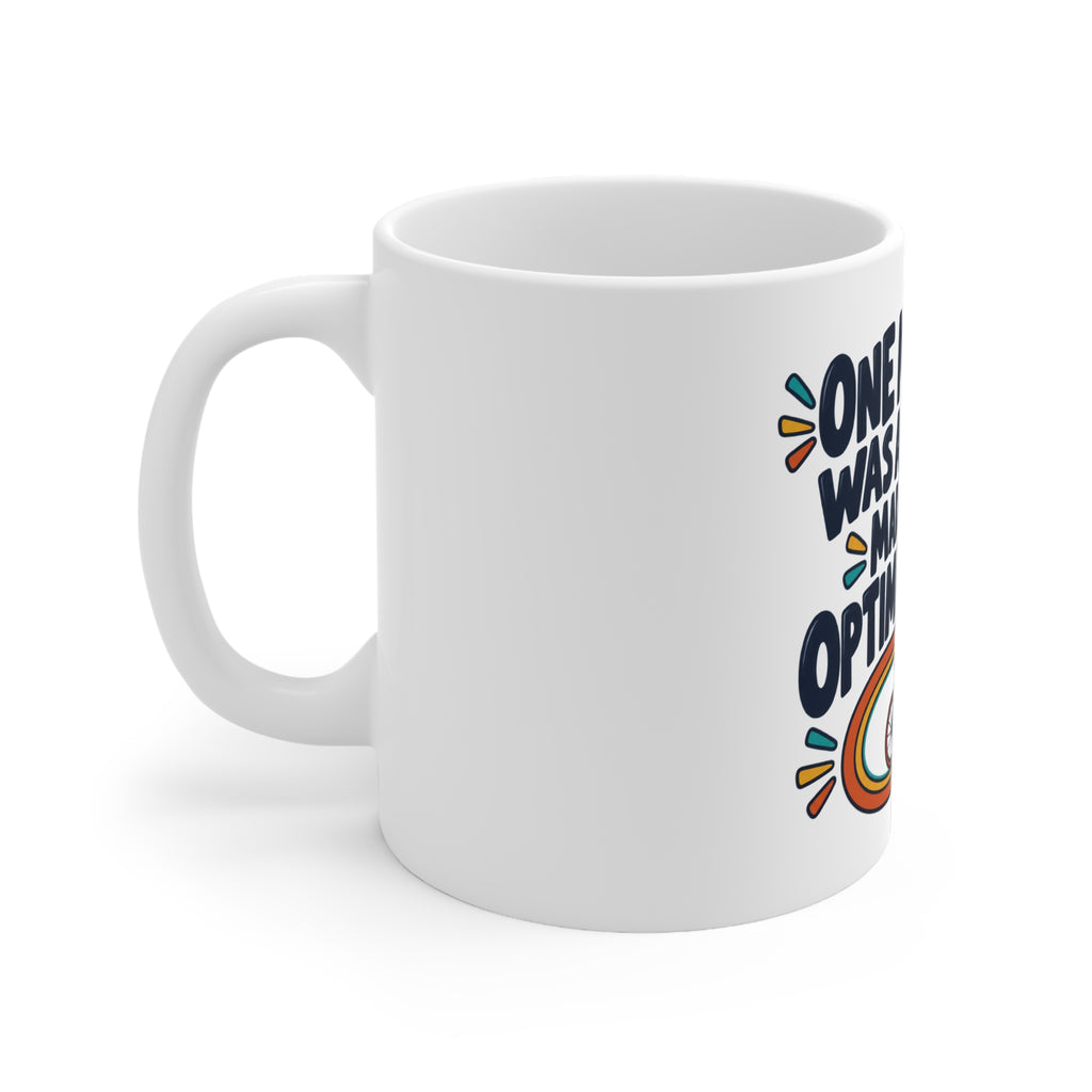 One More Lap Was a Decision Made by My Optimistic Legs | Funny Cycling Mug | Banterpip