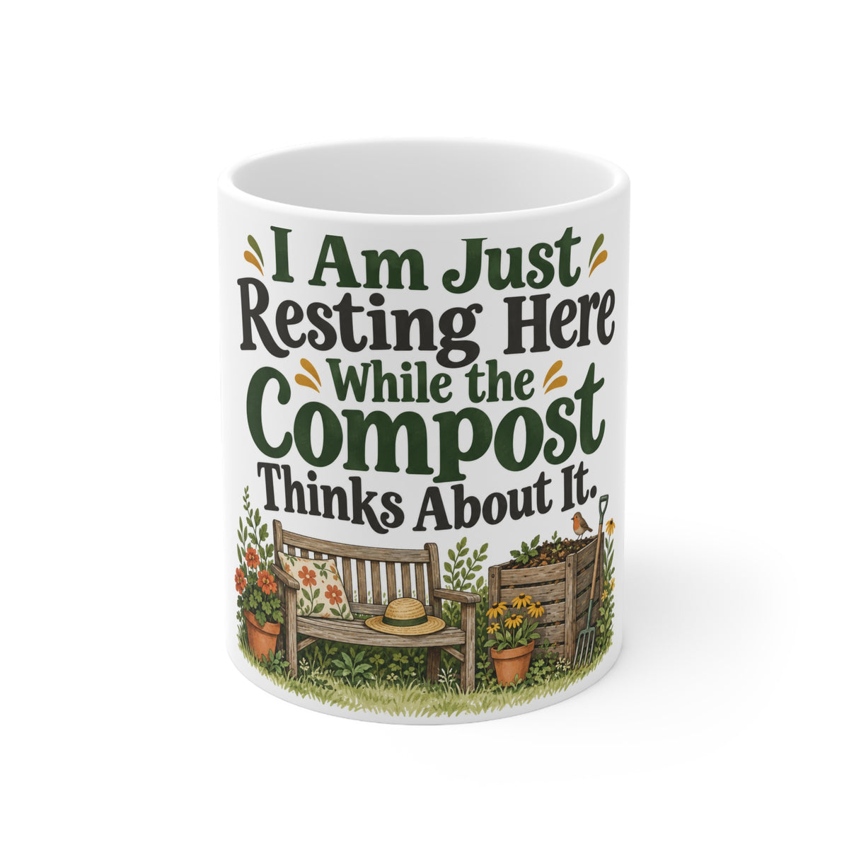 I Am Just Resting Here While the Compost Thinks About It. | Funny Gardening Mug | Banterpip