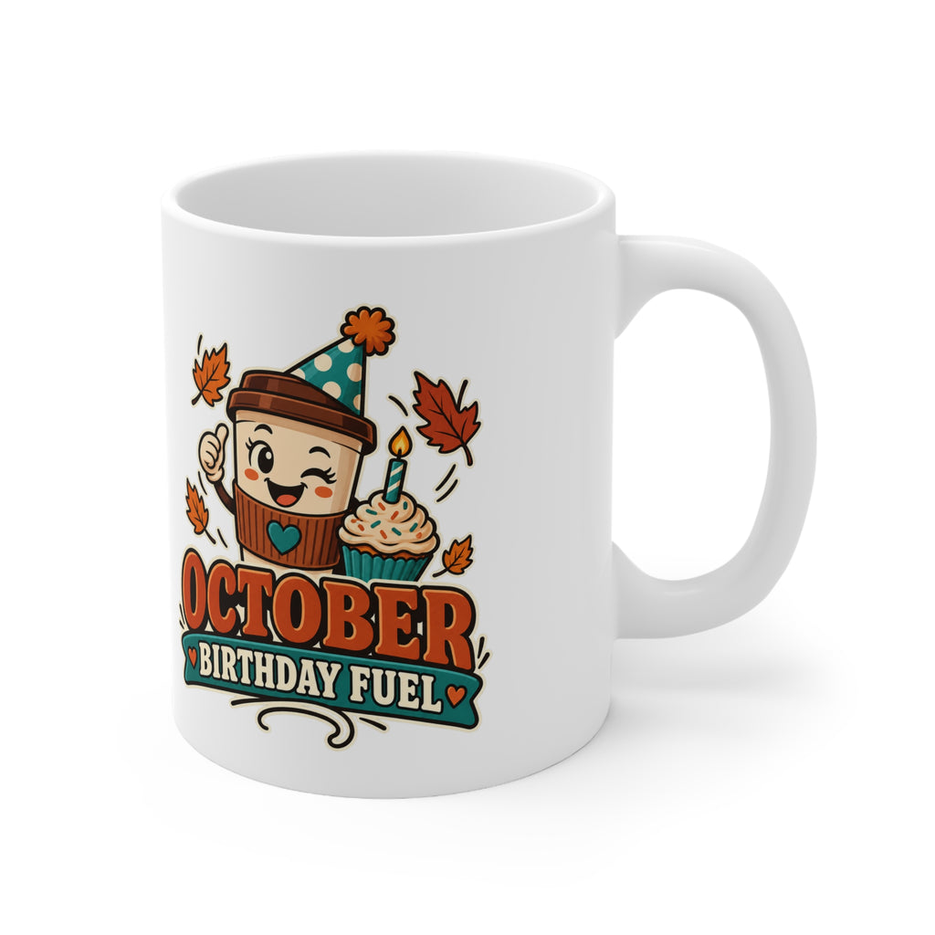 October Birthday Fuel | Coffee Lover Birthday Mug | Banterpip