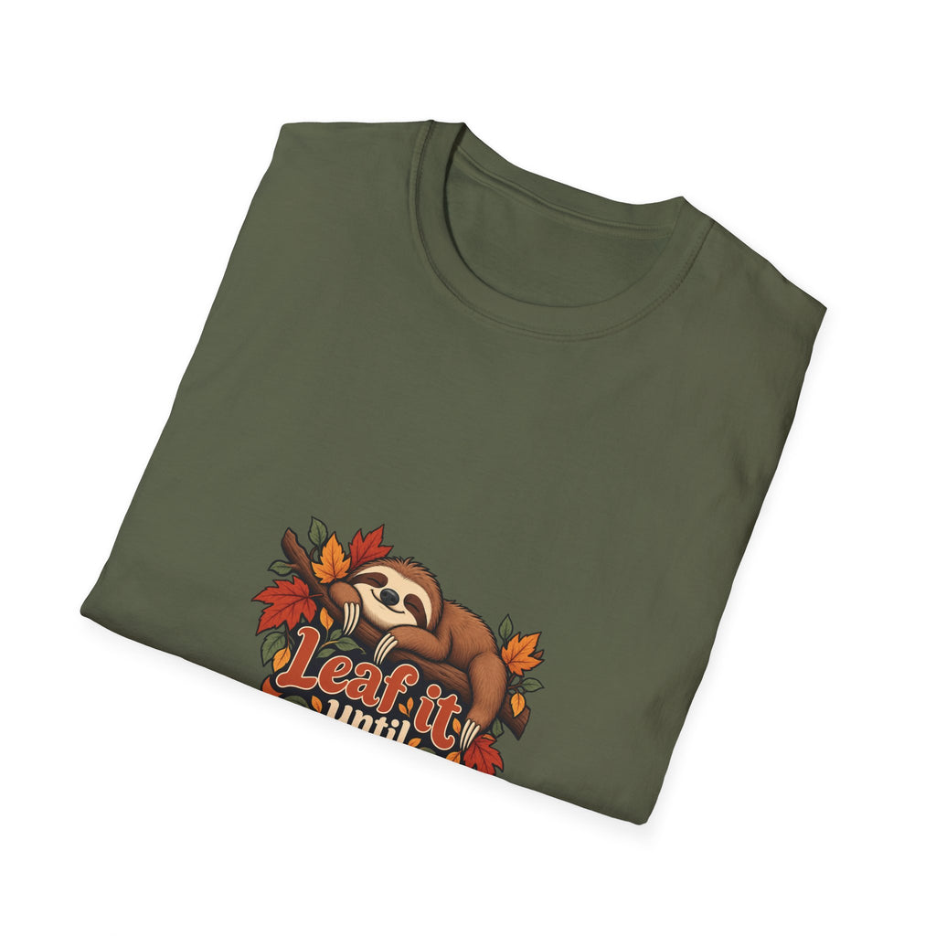 Leaf it until tomorrow | Original Adult Tee Gift | Banterpip