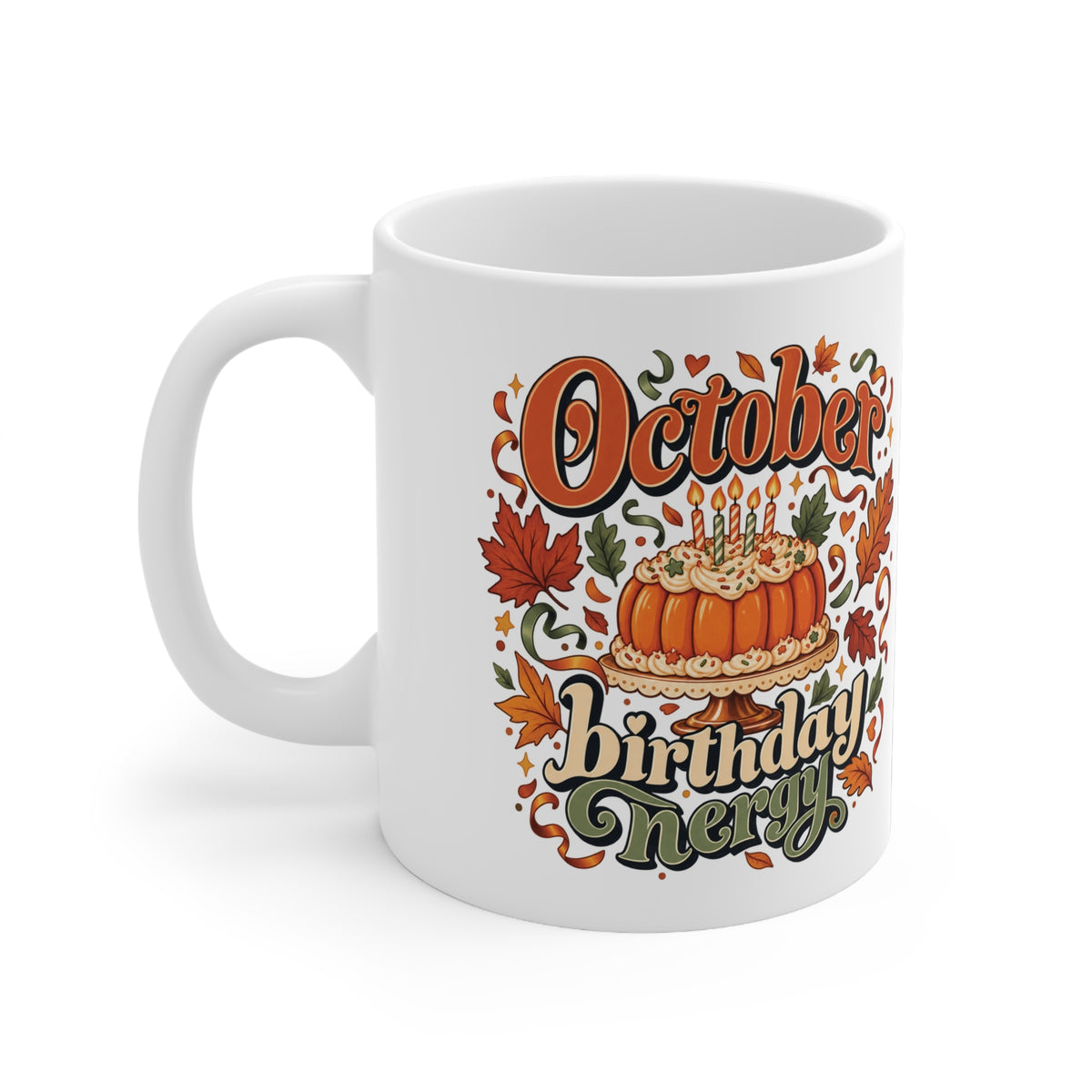 October Birthday Energy Mug | Autumn Pumpkin Cake Gift | Banterpip