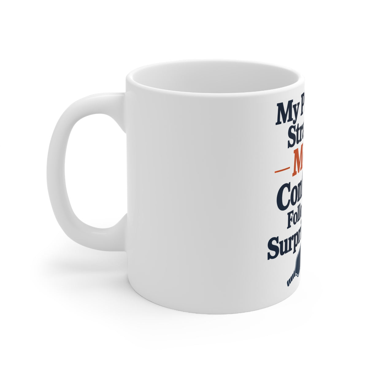 My Pickleball Strategy Is Mostly Confidence Followed by a Surprised Noise. | Funny Pickleball Mug | Banterpip