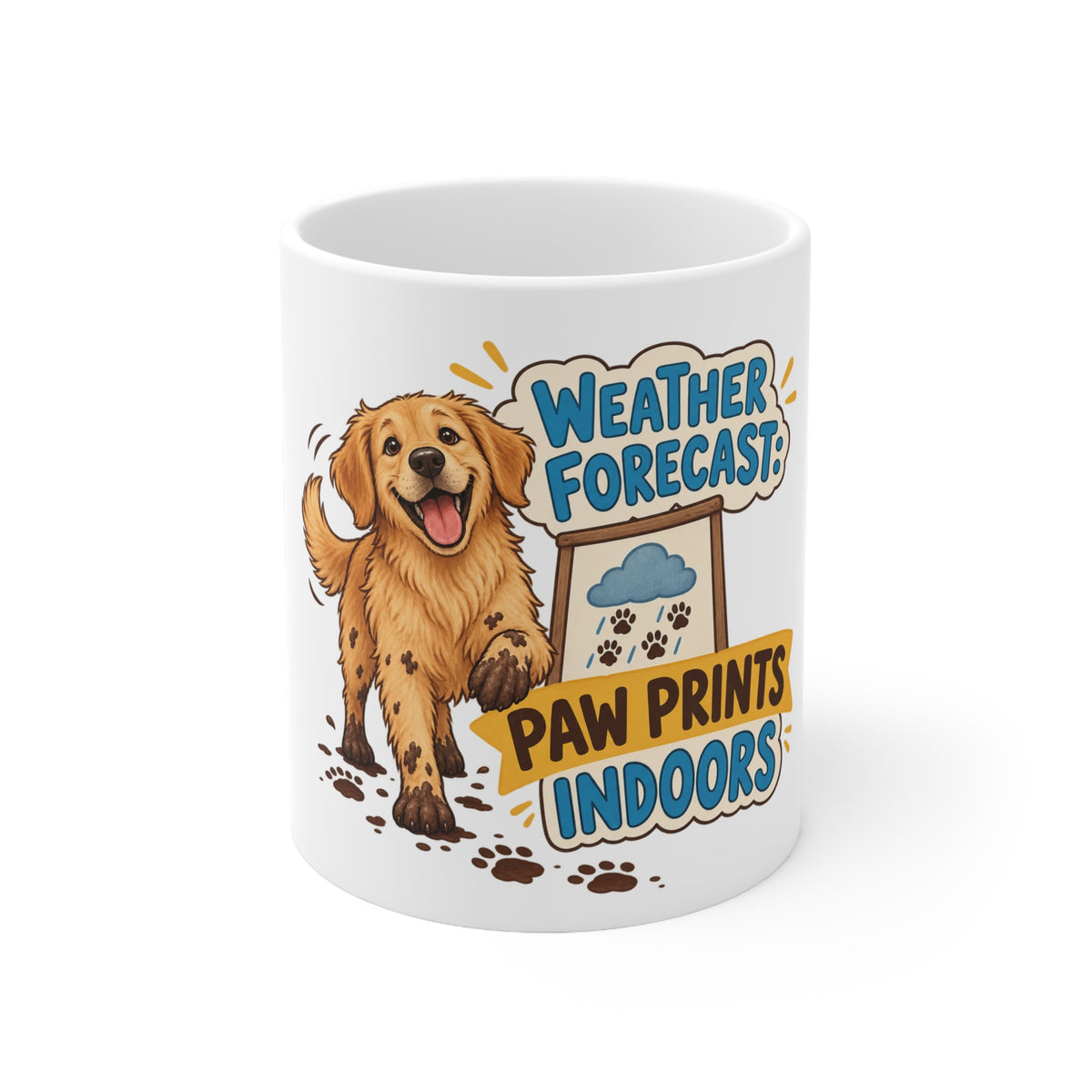Weather Forecast: Paw Prints Indoors | Funny Dog Owner Mug | Banterpip